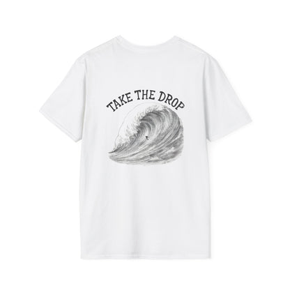 Take the drop, big wave surfer - Unisex Tee