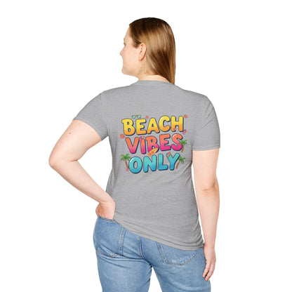 Beach Vibes Only - Unisex Tee