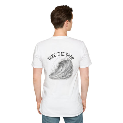 Take the drop, big wave surfer - Unisex Tee