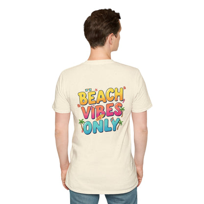 Beach Vibes Only - Unisex Tee